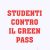 Manifesto degli studenti contro il green pass